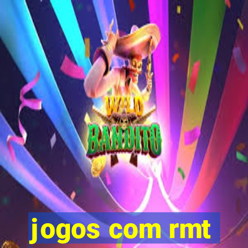 jogos com rmt